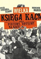 Okładka książki Wielka księga kaca András Cserna-Szabó, Benedek Darida