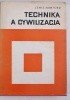 Okładka książki Technika a cywilizacja: historia rozwoju maszyny i jej wpływ na cywilizację Lewis Mumford