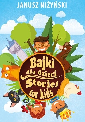 Okładka książki Bajki dla dzieci. Stories for kids Janusz Niżyński