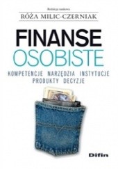 Okładka książki Finanse osobiste. Kompetencje, narzędzia, instytucje, produkty, decyzje