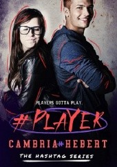Okładka książki #Player Cambria Hebert