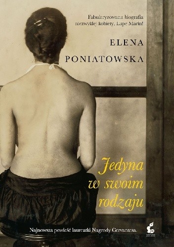 Okładka książki Jedyna w swoim rodzaju Elena Poniatowska