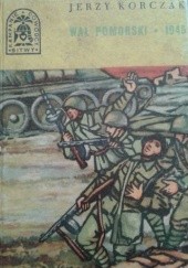 Wał pomorski - 1945