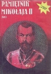 Okładka książki Pamiętnik Mikołaja II TOM I 