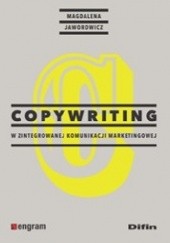 Okładka książki Copywriting w zintegrowanej komunikacji marketingowej Magdalena Jaworowicz
