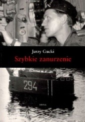 Okładka książki Szybkie zanurzenie Jerzy Gucki