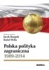 Okładka książki Polska polityka zagraniczna 1989-2014 Jacek Knopek,&nbsp;Rafał Willa
