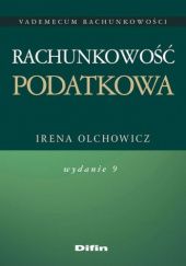 Okładka książki Rachunkowość podatkowa Irena Olchowicz