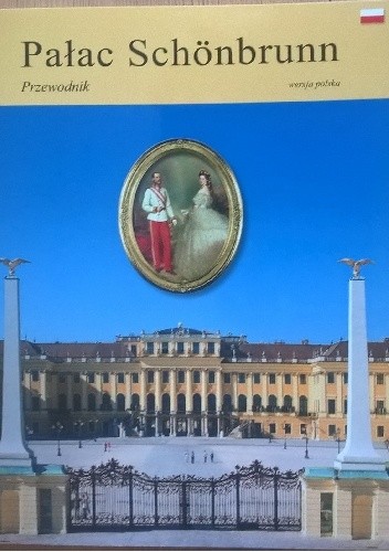 Pałac Schönbrunn. Przewodnik