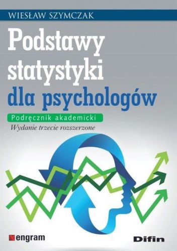 Okładka książki Podstawy statystyki dla psychologów. Podręcznik akademicki Wiesław Szymczak