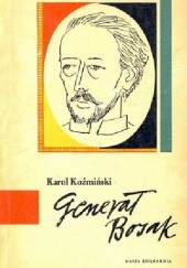 Okładka książki Generał Bosak Karol Koźmiński