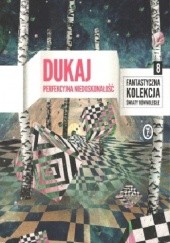 Okładka książki Perfekcyjna niedoskonałość Jacek Dukaj