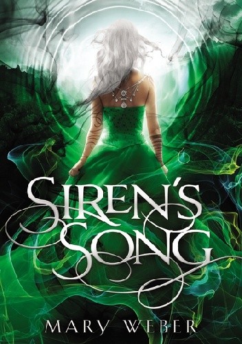 Okładka książki Siren's Song Mary Weber