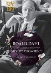 Okładka książki Roald Dahl. Mistrz opowieści Donald Sturrock