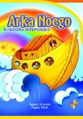 Okładka książki Arka Noego. Książeczka aktywizująca