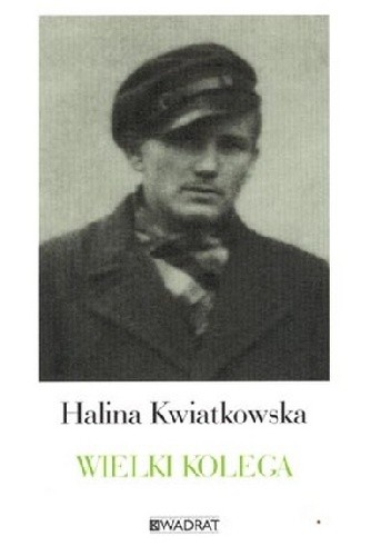 Okładka książki Wielki kolega Halina Kwiatkowska