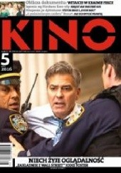 Okładka książki Kino, nr 5 / maj 2016 Redakcja miesięcznika Kino