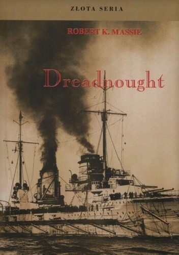 Okładka książki Dreadnought. Tom 2 Robert K. Massie