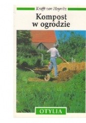 Okładka książki Kompost w ogrodzie Krafft von Heynitz