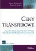 Okładka książki Ceny transferowe. Analiza regulacji normatywnych, przykłady rozwiązań praktycznych Wojciech Komer,&nbsp;Paweł Wiśniewski