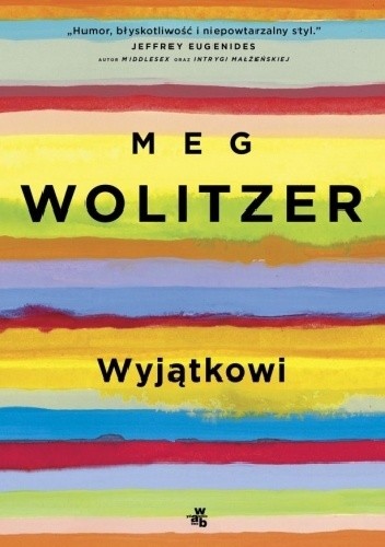 Okładka książki Wyjątkowi Meg Wolitzer