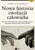 Okładka książki Nowa historia ewolucji człowieka Robin Dunbar