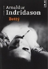 Okładka książki Betty Arnaldur Indriðason