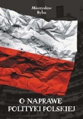 Okładka książki O naprawę polityki polskiej Mieczysław Ryba