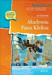 Okładka książki Akademia Pana Kleksa. Wydanie z opracowaniem i streszczeniem Jan Brzechwa