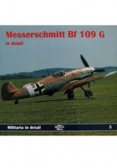 Okładka książki Messerschmitt Bf 109 G in detail