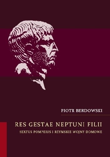 Res gestae Neptuni filii Sextus Pompeius i rzymskie wojny domowe