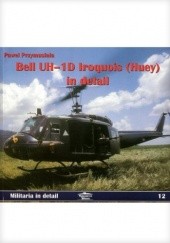 Okładka książki Bell UH-1D Iroquois (Huey) in detail Paweł Przymusiała