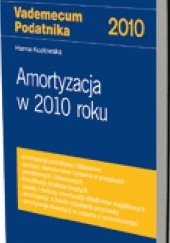 Okładka książki Amortyzacja w 2010 roku