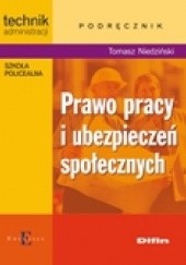 Okładka książki Prawo pracy i ubezpieczeń społecznych Tomasz Niedziński