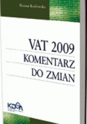 VAT 2009. Komentarz do zmian