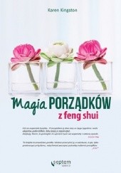 Okładka książki Magia porządków z feng shui Karen Kingston