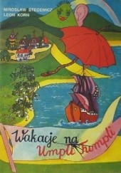 Okładka książki Wakacje na Umpli-Tumpli Leon Korn, Mirosław Stecewicz