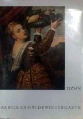 Okładka książki Tizian. Farbige Gemäldewiedergaben Edit Trost
