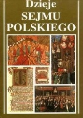 Okładka książki Dzieje Sejmu Polskiego Juliusz Bardach