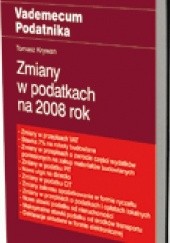 Okładka książki Zmiany w podatkach na 2008 rok Tomasz Krywan