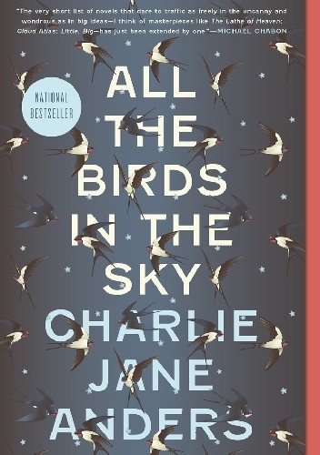 Okładka książki All the Birds in the Sky Charlie Jane Anders