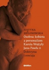 Okładka książki Osobna kobieta a personalizm Karola Wojtyły Jana Pawła II. Doktryna i rewizja