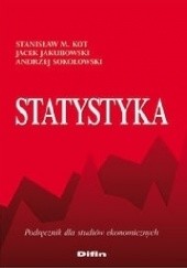 Okładka książki Statystyka Jacek Jakubowski, Stanisław Kot, Andrzej Sokołowski
