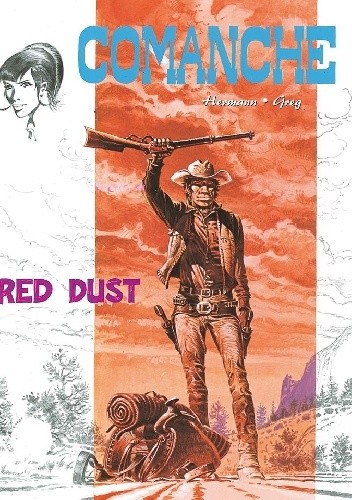 Okładka książki Comanche #1 - Red Dust Michel Greg, Hermann Huppen