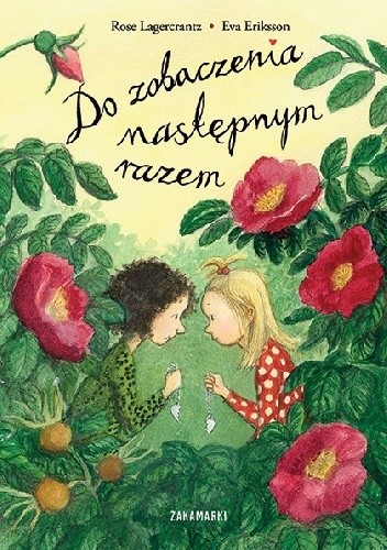 Okładka książki Do zobaczenia następnym razem Eva Eriksson, Rose Lagercrantz