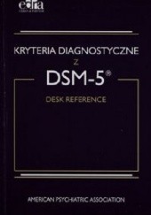 Okładka książki Kryteria diagnostyczne z DSM-5 Piotr Gałecki, Łukasz Święcicki