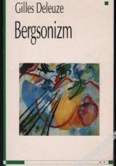 Okładka książki Bergsonizm Gilles Deleuze
