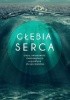 Okładka książki Głębia serca: Cisza, świadomość i kontemplacja w praktyce chrześcijańskiej Martin Laird OSA