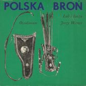 Okładka książki Polska broń: łuk i kusza