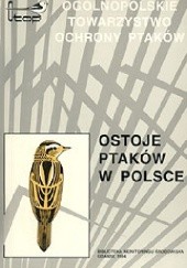 Okładka książki Ostoje ptaków w Polsce Andrzej Dyrcz, Zbigniew Głowaciński, Maciej Gromadzki, Maria Wieloch